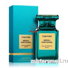 Высокого качества 1в1 Tom Ford - Neroli Portofino, 100 ml