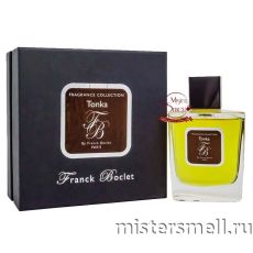 Высокого качества 1в1 Franck Boclet - Tonka, 100 ml