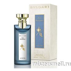 Высокого качества Bvlgari - au The Bleu, 150 ml