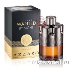 Высокого качества 1в1 Azzaro - Wanted By Night, 100 ml