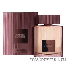Высокого качества Tom Ford - Cafe Rose 2023, 100 ml