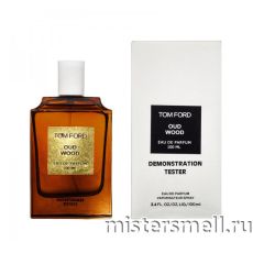 Тестер Tom Ford Oud Wood