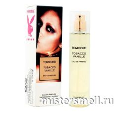 Парфюмерия 55 мл white феромоны Tom Ford Tobacco Vanille