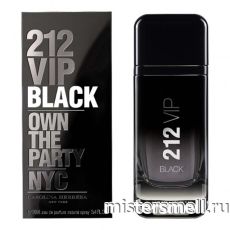 Высокого качества 1в1 Carolina Herrera - 212 Vip Black Own the Party NYC, 100 ml