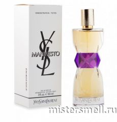 Тестер Yves Saint Laurent Manifesto