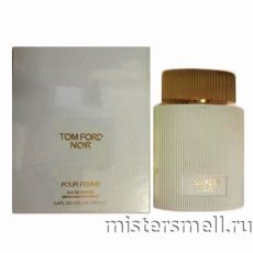 Tom Ford - Noir Pour Femme, 100 ml