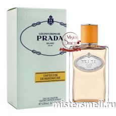 Высокого качества Prada - Infusion De Mandarine, 100 ml