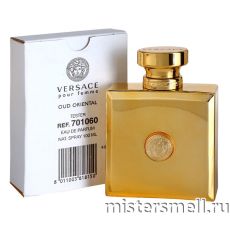 Тестер Versace Pour Femme Oud Oriental