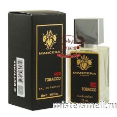 Тестер супер-стойкий 25 мл Mancera Tobacco Red