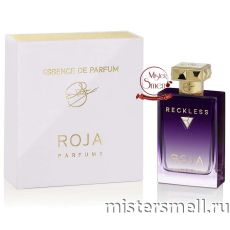 Высокого качества Roja Parfums - Reckless Essence De Parfum, 100 ml