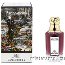 Высокого качества Penhaligon`s - The Ruthless Countess Dorothea, 75 ml