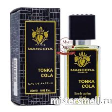 Тестер супер-стойкий 25 мл Mancera Tonka Cola