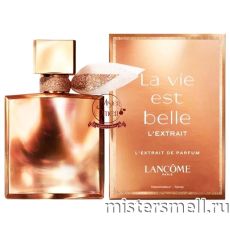 Высокого качества Lancome - La Vie est Belle L