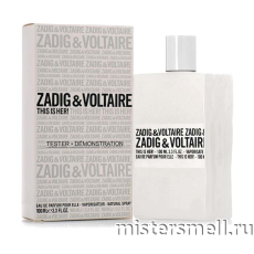 Тестер Zadig & Voltaire This is Her Lux версия