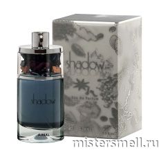 Высокого качества Ajmal - Shadow For Him, 75 ml