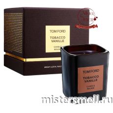 Свеча парфюмированная Tom Ford Tobacco Vanille Scented Candle 200g