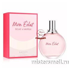 Высокого качества Lanvin - Mon Eclat Eclat d’Arpege, 100 ml