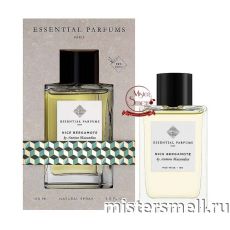 Высокого качества Essential Parfums - Nice Bergamote, 100 ml