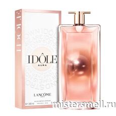 Высокого качества Lancome - idole Aura, 100 ml
