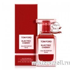 Высокого качества Tom Ford - Electric Cherry 50 ml