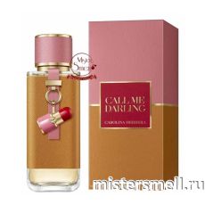 Высокого качества Carolina Herrera - Call Me Darling, 100 ml