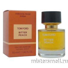 Мини 55 мл. Dubai Version Tom Ford Bitter Peach