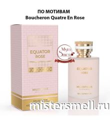 Milestone - Equator Rose 100 ml