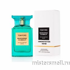 Тестер Tom Ford Mandarino di Amalfi