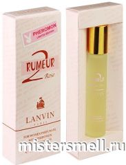 Масла феромоны 10мл Lanvin Rumeur 2 Rose