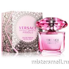 Высокого качества Versace - Bright Cristal Absolu, 90 ml
