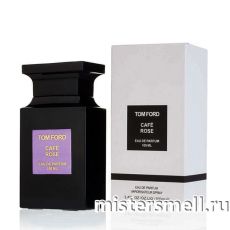 Тестер Tom Ford Cafe Rose