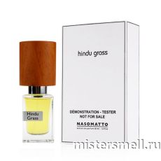 Тестер Высокого качества Nasomatto Hindu Grass