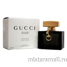 Тестер Gucci Oud