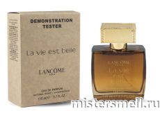 Мини тестер арабский 110 мл Duty Free Lancome La Vie Est Belle