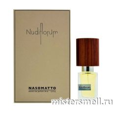 Высокого качества Nasomatto - Nudiflorum 30 ml