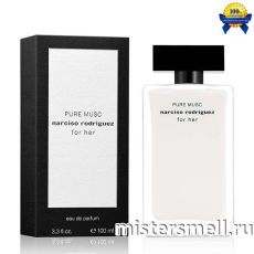 Высокого качества Narciso Rodriguez - Pure Musk for Her, 100 ml