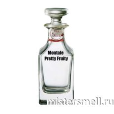 Масляные духи Lux качества Montale Pretty Fruity
