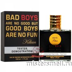 Тестер супер-стойкий 50 мл Kilian Bad Boys Are No Good But Good Boys Are No Fun