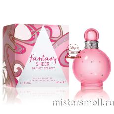 Высокого качества Britney Spears - Fantasy Sheer, 100 ml