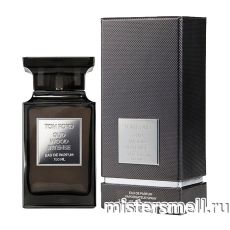 Высокого качества Tom Ford - Oud Wood Intense, 100 ml