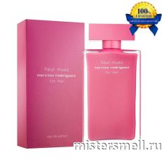 Высокого качества Narciso Rodriguez - Fleur Musc for Her, 100 ml
