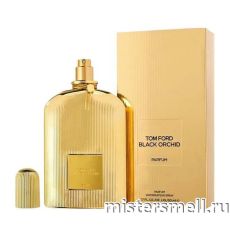 Высокого качества Tom Ford - Black Orchid Parfum, 100 ml