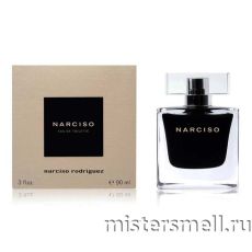 Высокого качества 1в1 Narciso Rodriguez - Narciso Eau de Toilette, 90 ml
