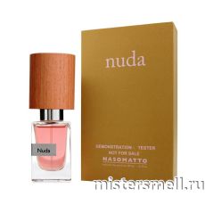 Тестер Высокого качества Nasomatto Nuda