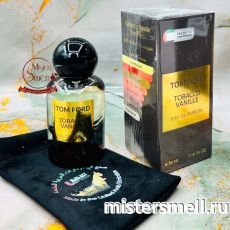 Тестер супер-стойкий 34 мл МЕШОЧЕК Tom Ford Tobacco Vanille