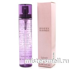 Ручки 80 мл. Gucci Eau de Parfum II