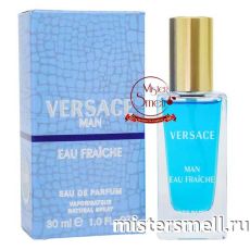 Мини тестер супер-стойкий Color 30 ml Versace Man Eau Fraiche