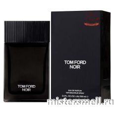 Высокого качества 1в1 Tom Ford - Noir, 100 ml