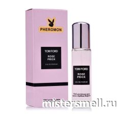 Масла арабские феромон 10 мл Tom Ford Rose Prick