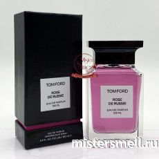 Высокого качества Tom Ford - Rose De Russie, 100 ml